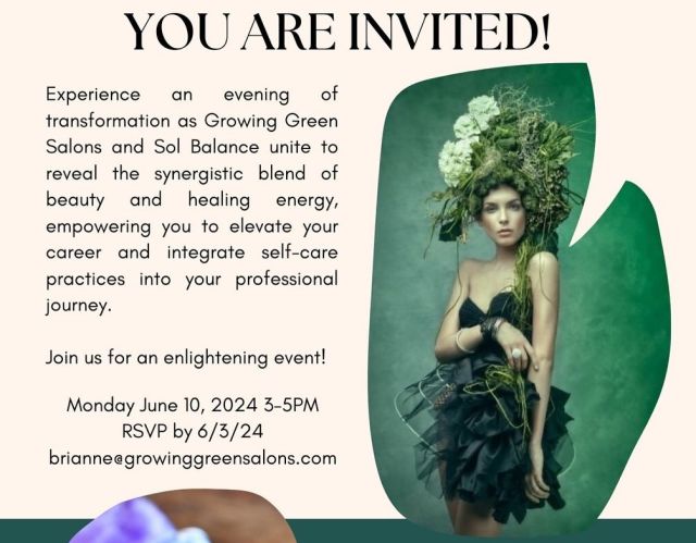 You are invited to a beautiful evening with Growing Green Salons and Soul Balance 69. As stylists, we tend to put ourselves last! We take on the energy of our guests in our chair and it can be quite exhausting! We don't take the time to clear that energy at the end of the day. Because of that, we carry that weight home and with us the next day. If you could add a few practices to your morning and your evening to protect your energy, would you? We are coming together to give you an experience to do just that! When: June 10, 2024 from 3-5pm Where: okan Restaurant 71 Calhoun St Bluffton, SC 29910 This is a free event. Please RSVP to Brianne@Growinggreensalons.com Wine and light appetizers will be served. We look forward to meeting you! Brianne Bustamante & Beth Donovan www.growinggreensalons.com www.soulbalance.net